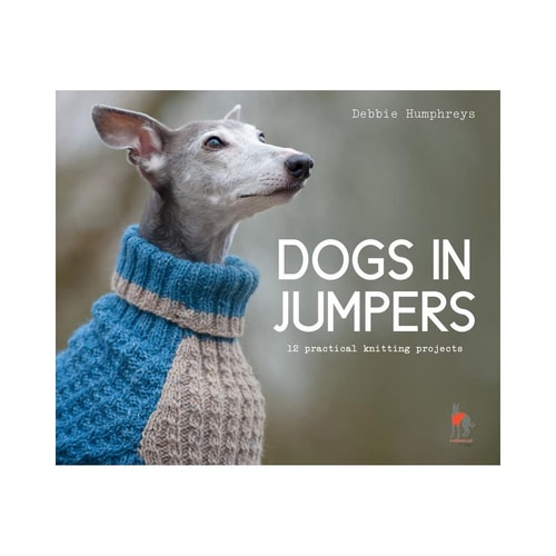 Dogs in Jumpers: 12 Practical Knitting Projects
